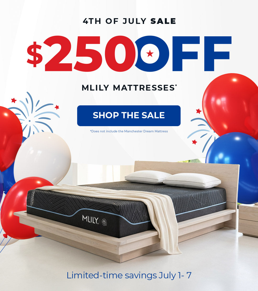 MLILY mattresses advertisement with balloons and fireworks for a 4th of July sale.